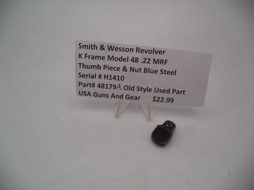 48179A Smith & Wesson K Frame Model 48 Thumb Piece & Nut .22MRF