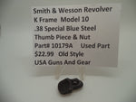 10179A Smith & Wesson K Frame Model 10 Thumb Piece & Nut Used .38 Special