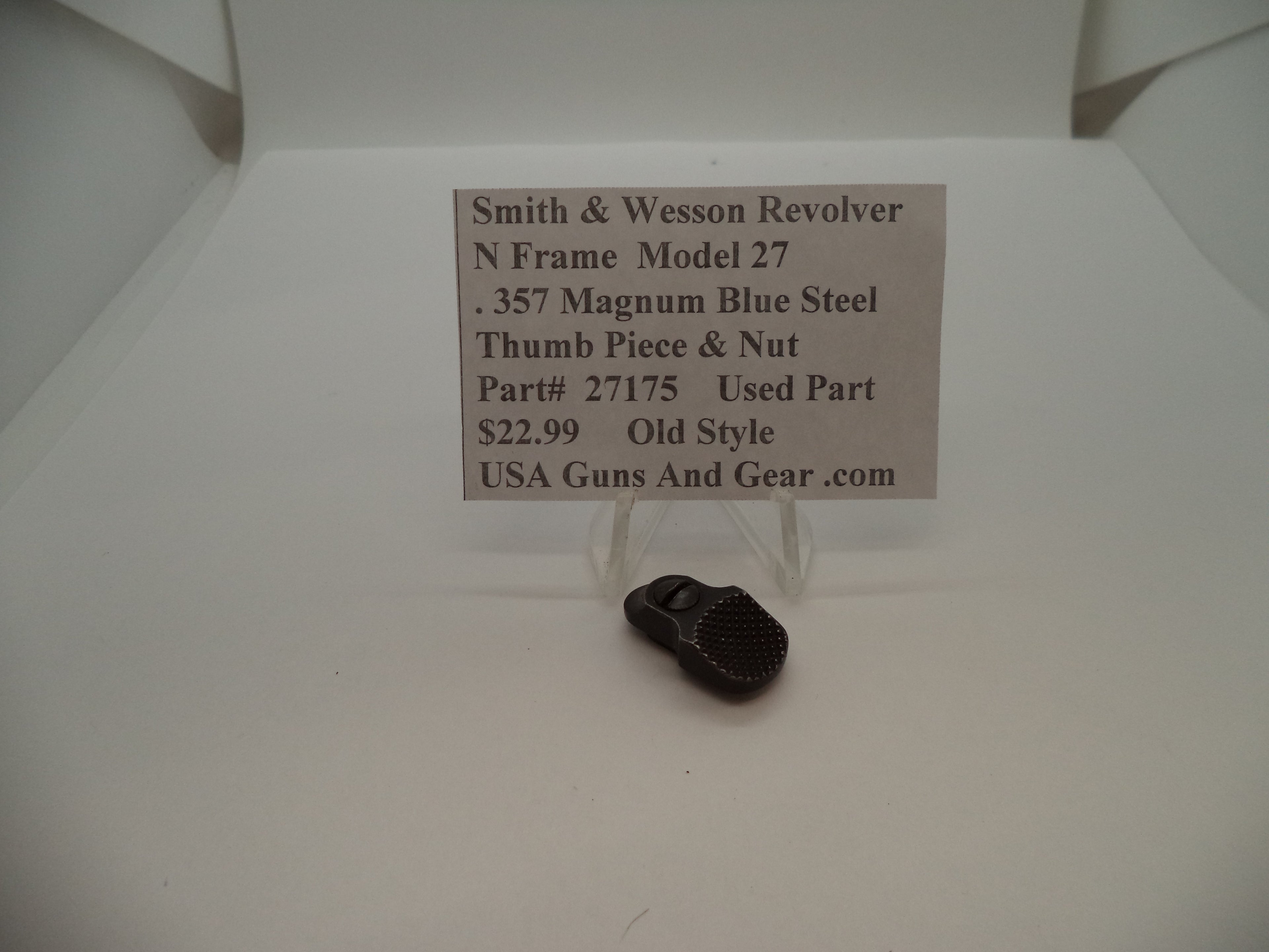 27175 Smith & Wesson N Frame Model 27 Old Style Thumb Piece & Nut .357 Magnum