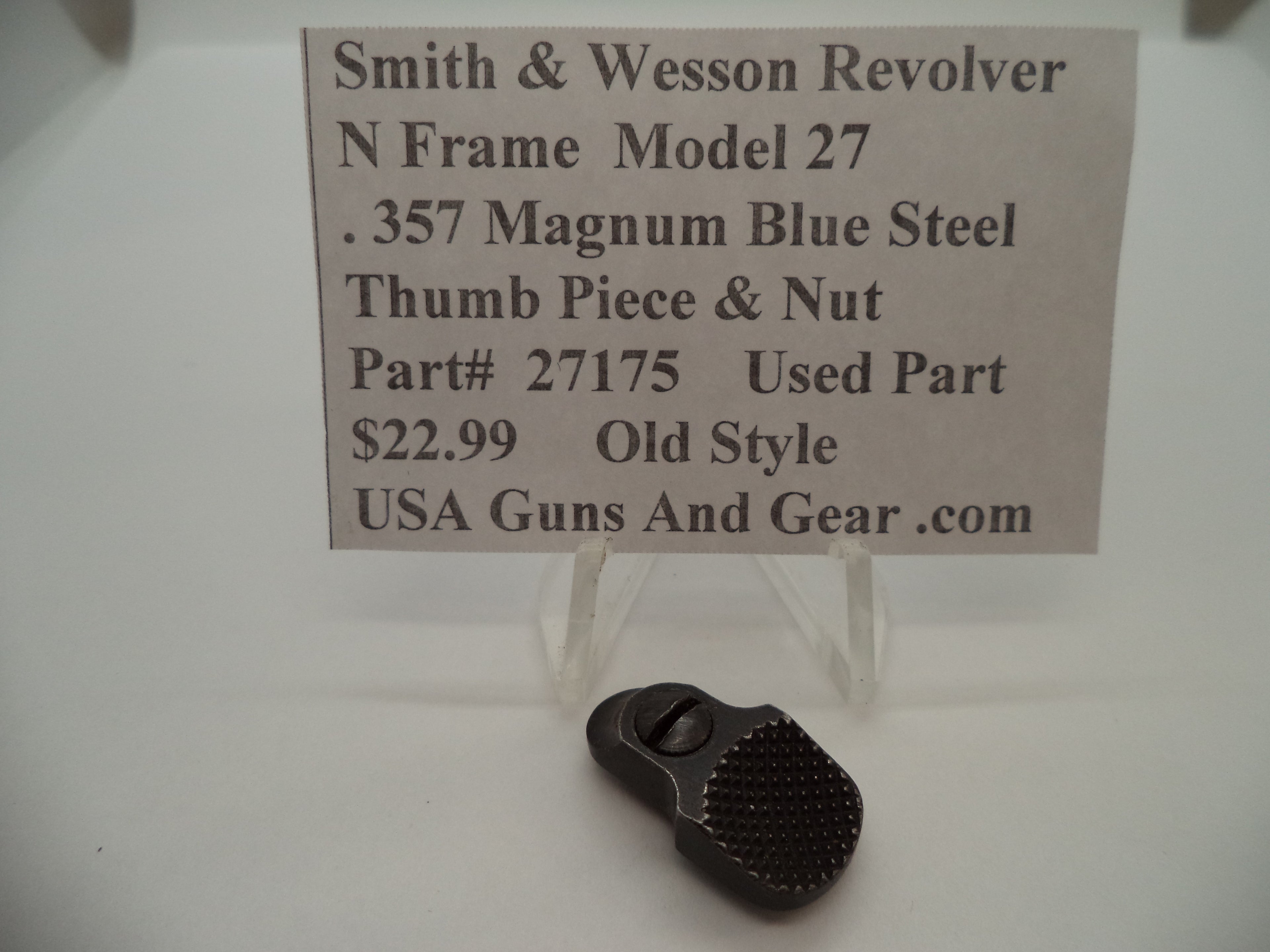 27175 Smith & Wesson N Frame Model 27 Old Style Thumb Piece & Nut .357 Magnum