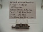 27143 Smith & Wesson N Frame Model 27 Old Style Rebound Slide & Spring Used