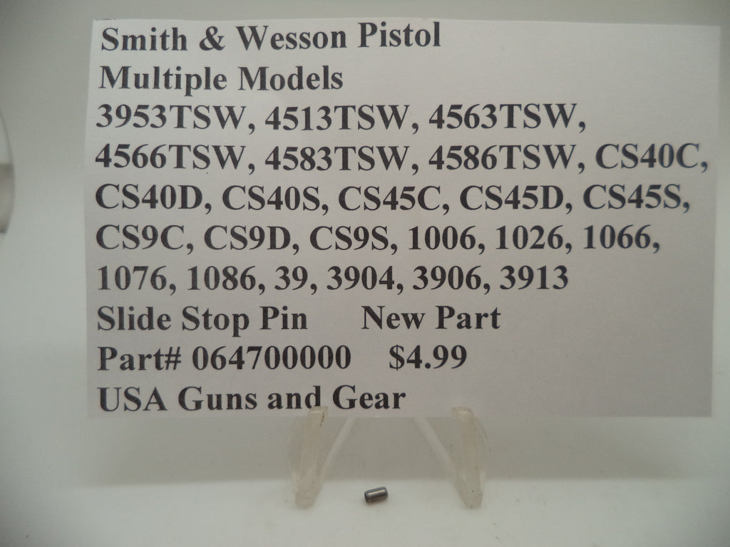 064700000 Smith & Wesson Pistol Multiple Model Slide Stop Pin New Part