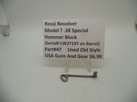47 Rossi Revolver (Model ?) Hammer Block Used Old Style .38 Special
