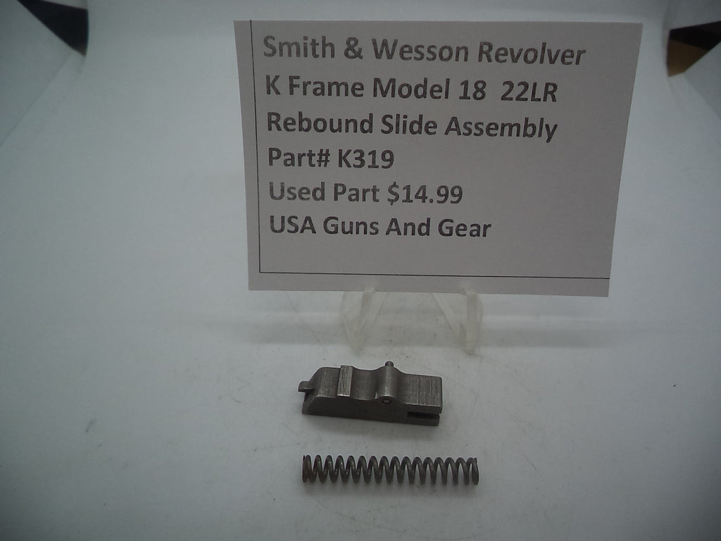 K319 Smith & Wesson Used K Frame Model 18 rebound slide assembly -                                USA Guns And Gear-Your Favorite Gun Parts Store