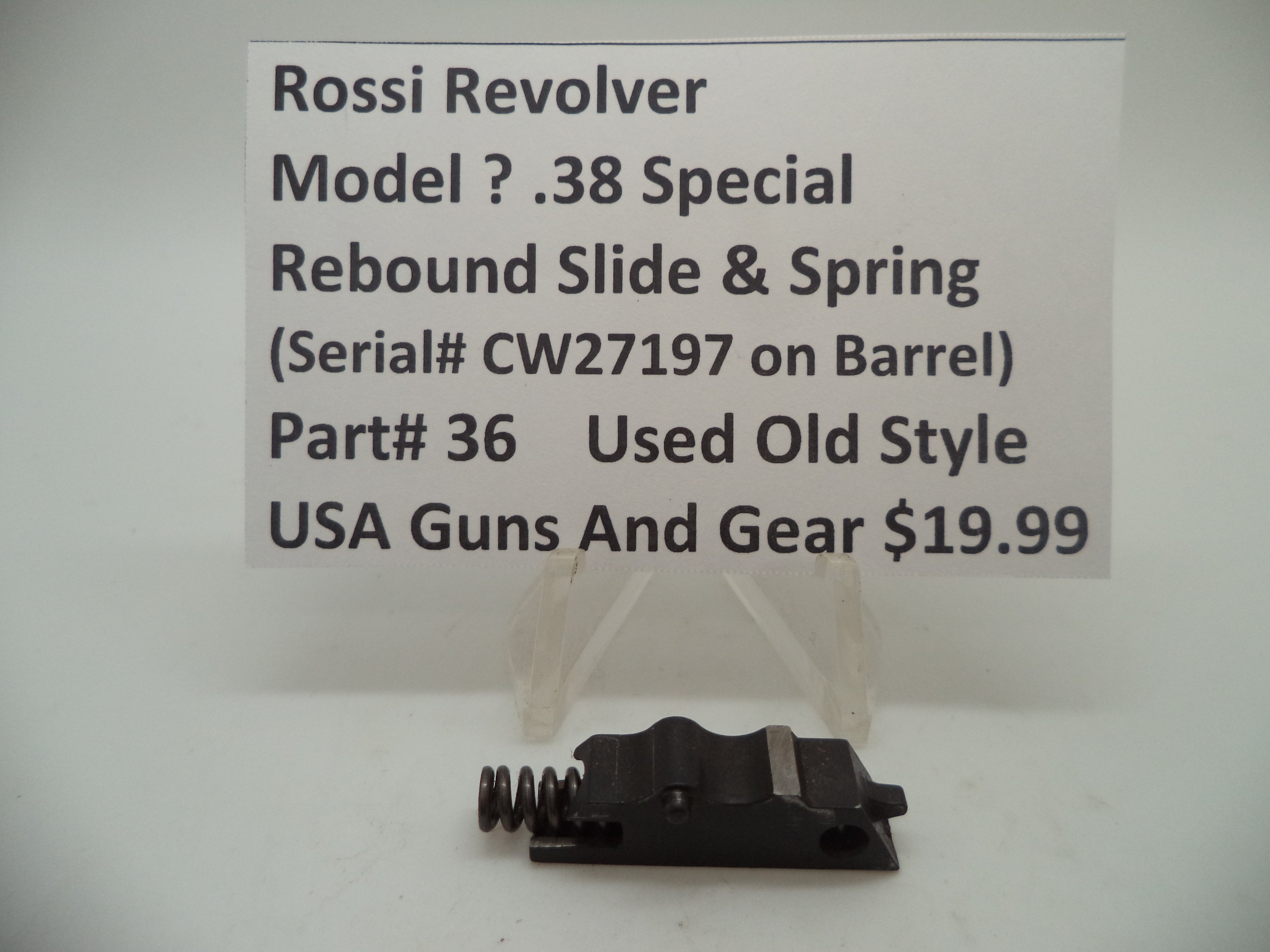 36 Rossi Revolver (Model ?) Rebound Slide & Spring Used Old Style .38 Special