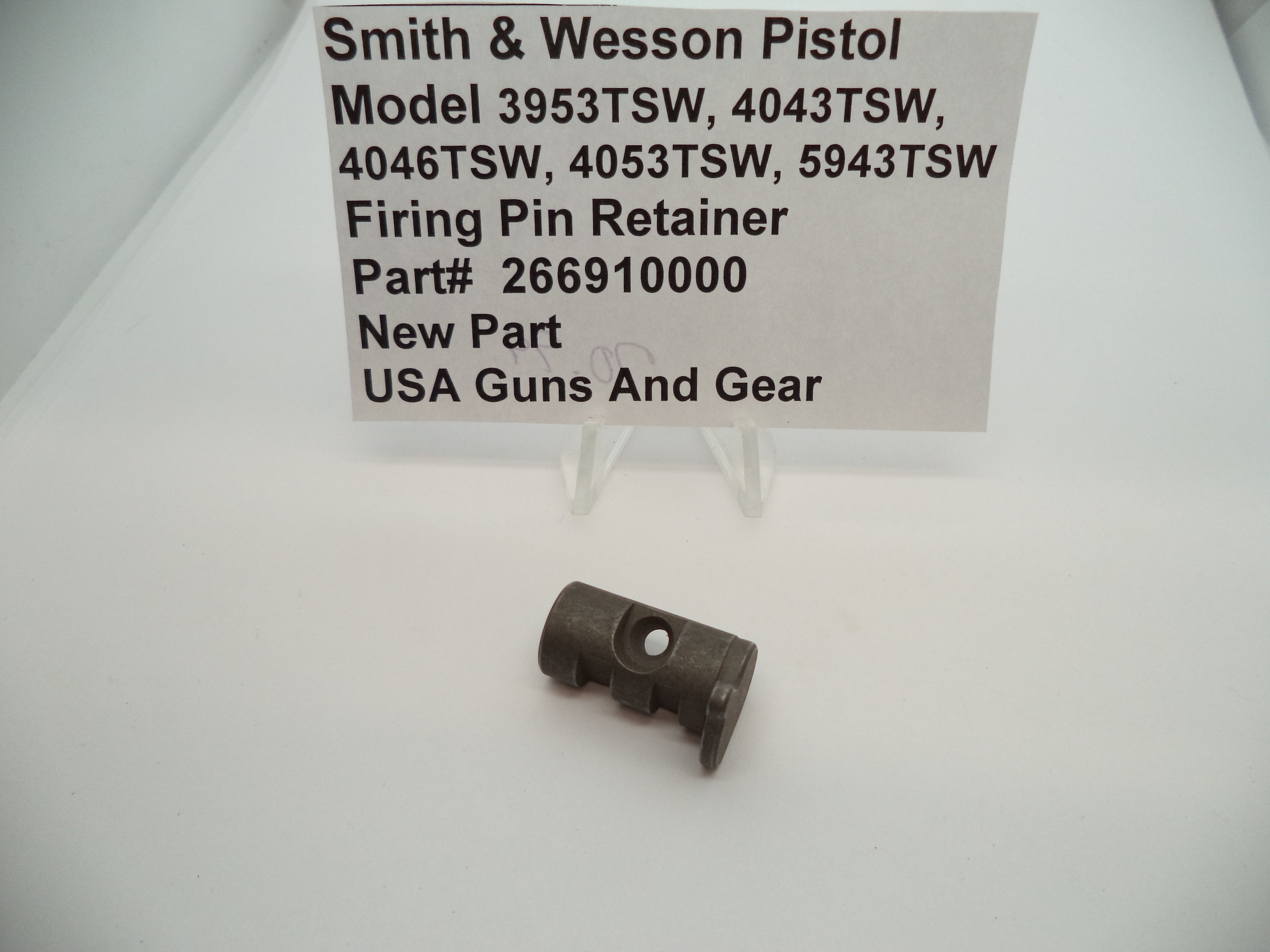 Smith & Wesson 3rd Gen TSW Pistol Firing Pin Retainer 266910000