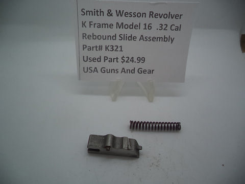 K321 Smith & Wesson Used K Frame Model 16 Rebound Slide Assembly -                                USA Guns And Gear-Your Favorite Gun Parts Store