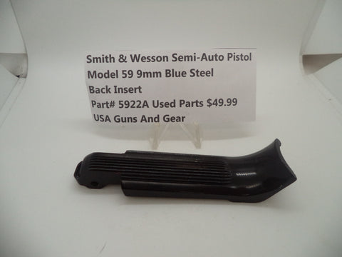 5922A Smith & Wesson Model 59 9MM Back Insert Used Blue Steel 9MM