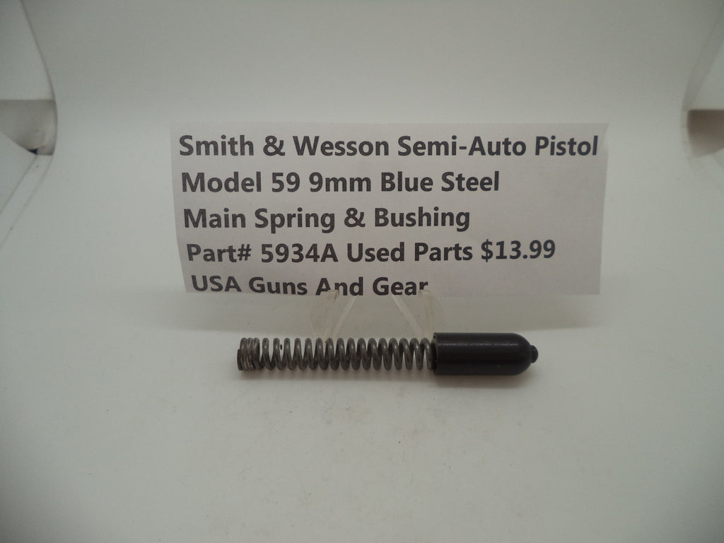 5934A Smith & Wesson Model 59 9MM Main Spring & Bushing Used Blue Steel 9MM