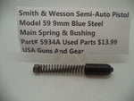 5934A Smith & Wesson Model 59 9MM Main Spring & Bushing Used Blue Steel 9MM