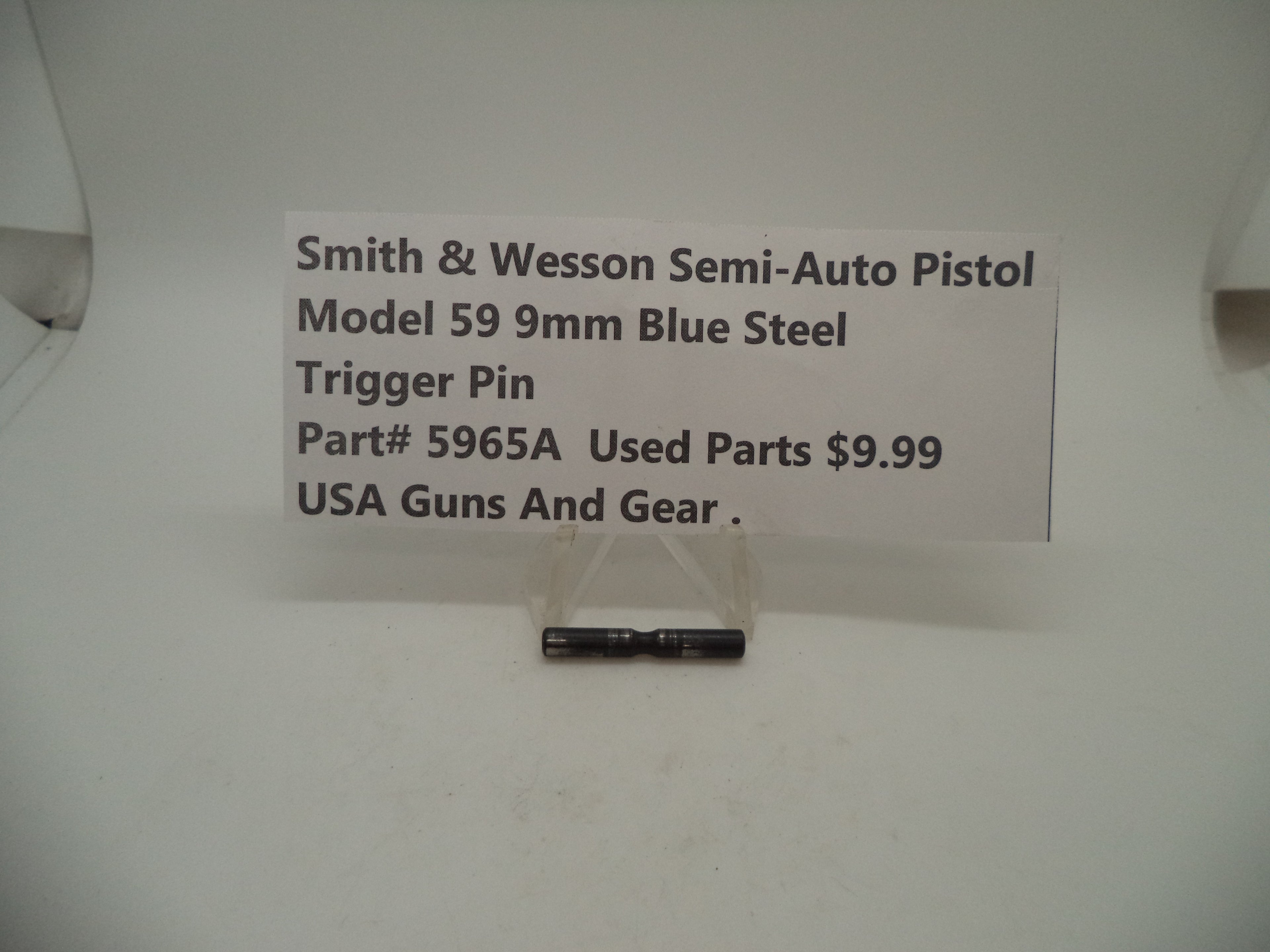 596A Smith & Wesson Model 59 9MM Trigger Pin Used Blue Steel 9MM