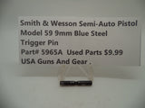 596A Smith & Wesson Model 59 9MM Trigger Pin Used Blue Steel 9MM