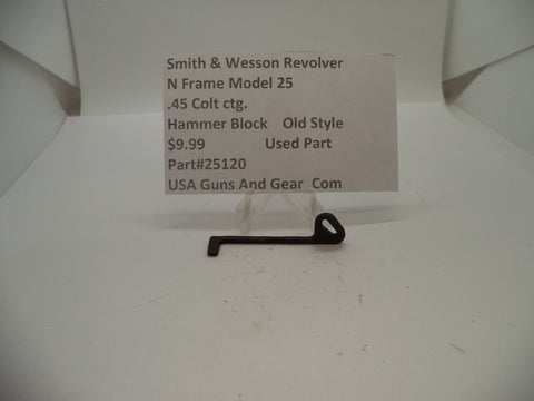 25120 Smith & Wesson N Frame Model 25 Used Hammer Block Old Style .45 Colt ctg.