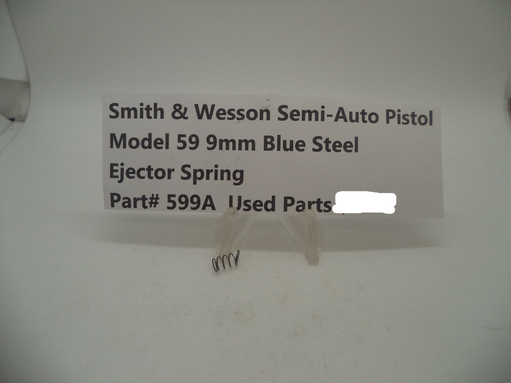 599A Smith & Wesson Model 59 9MM Ejector Spring Used Blue Steel 9MM
