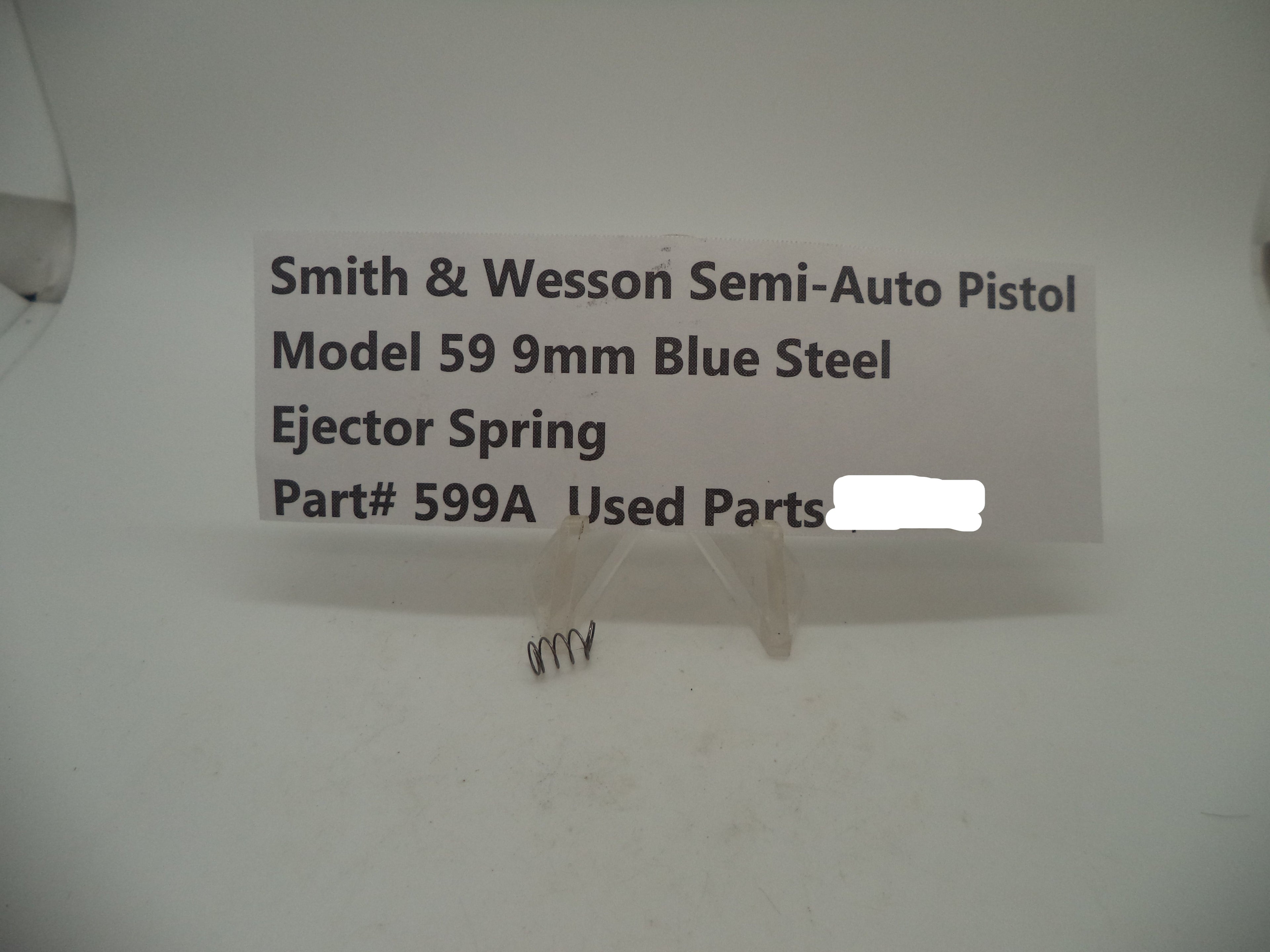599A Smith & Wesson Model 59 9MM Ejector Spring Used Blue Steel 9MM