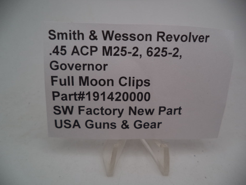 Smith & Wesson Full Moon Clips - .45 ACP (M25-2, 625-2, Governor) | Part 191420000