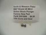 3001608 Smith & Wesson Pistol M&P Shield 45 M2.0 Striker Block Plunger New Part