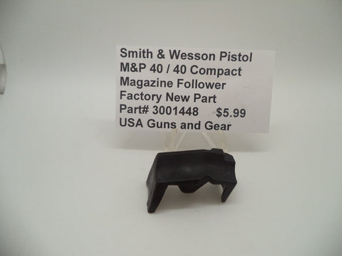 3001448 Smith & Wesson Pistol M&P 40/40 Compact Magazine Follower New Part