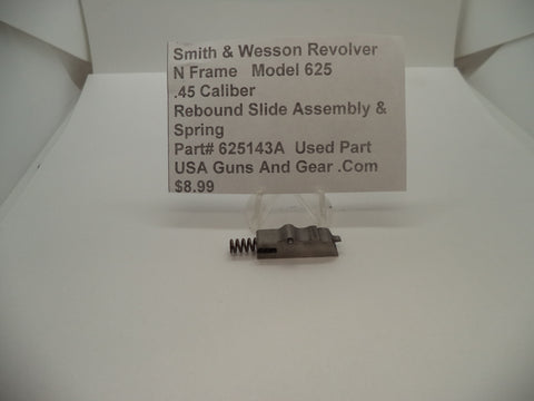 625143A Smith & Wesson N Frame Model 625 Rebound Slide & Spring .45 Caliber