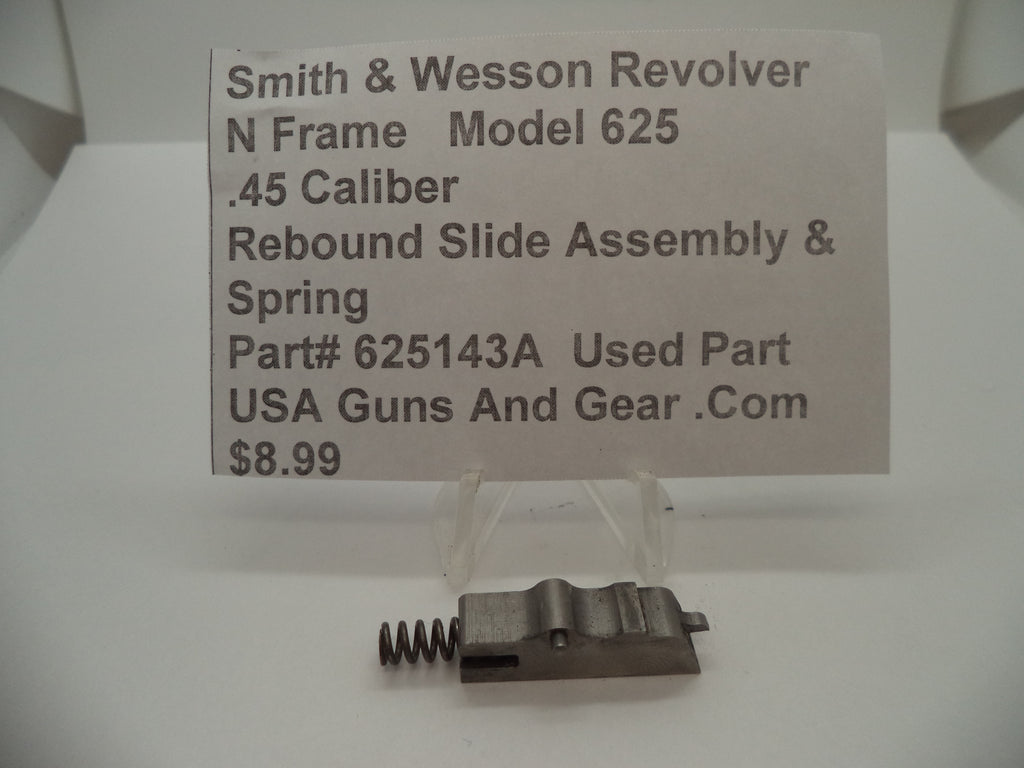 625143A Smith & Wesson N Frame Model 625 Rebound Slide & Spring .45 Caliber