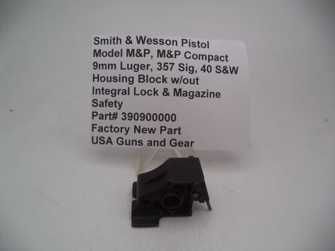 390900000 SW Pistol Model M&P, M&P Compact Housing Block w/out Integral Lock & Magazine Safety