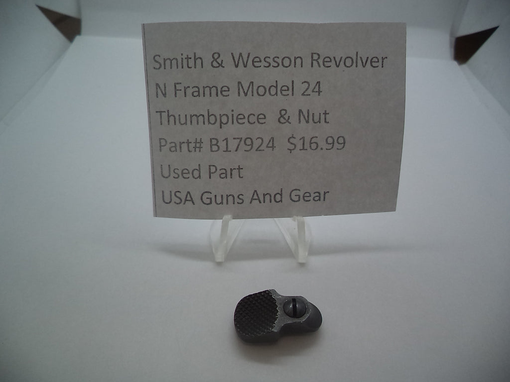 B17924 Smith & Wesson N Frame Model 24 Thumb Piece & Nut Used 41 Mag