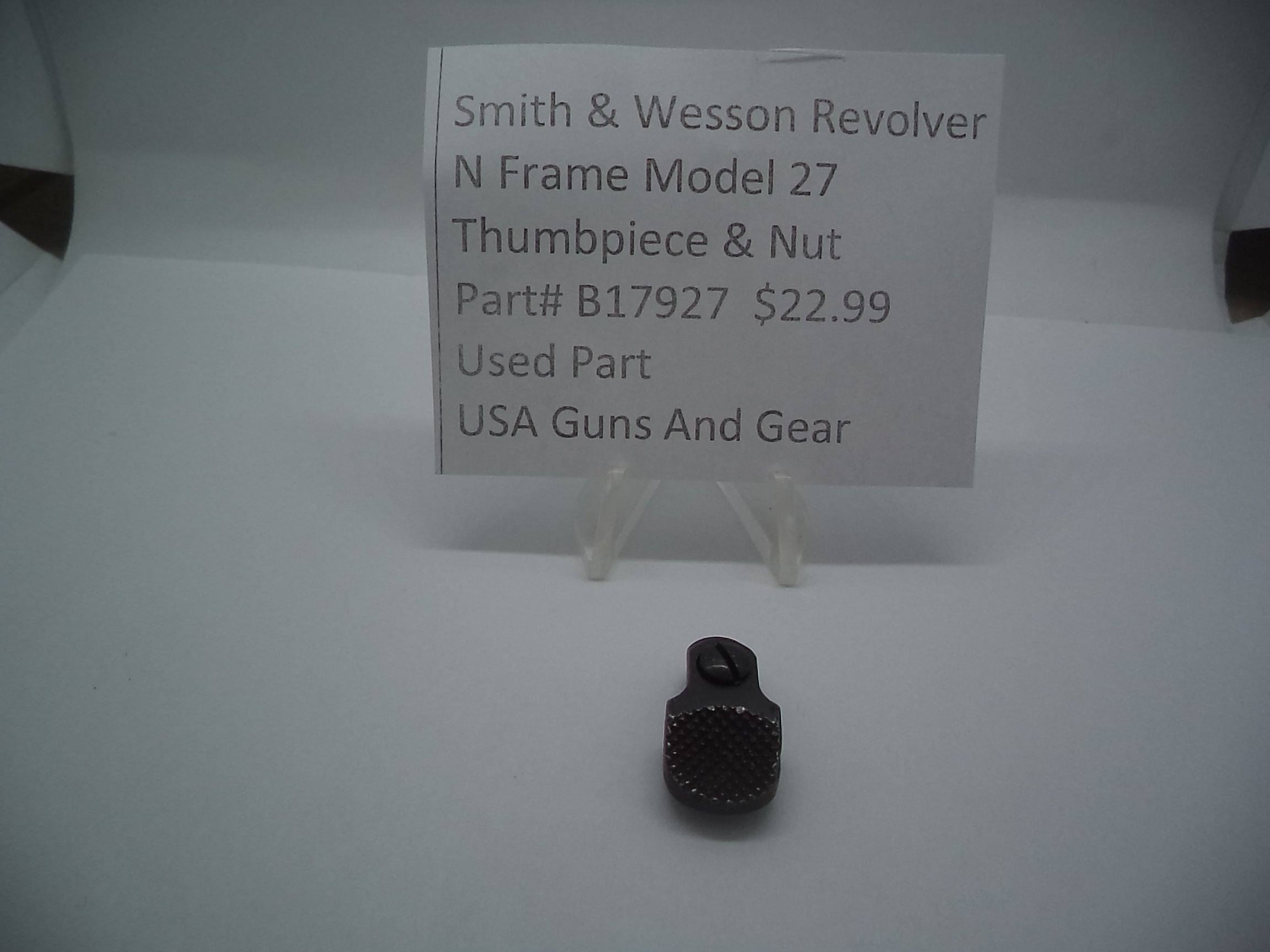 B17927 Smith & Wesson N Frame Model 27 Used Thumb Piece & Nut .357 Magnum