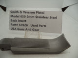 65926 Smith & Wesson Pistol Model 659 Back Insert 9MM Stainless Steel