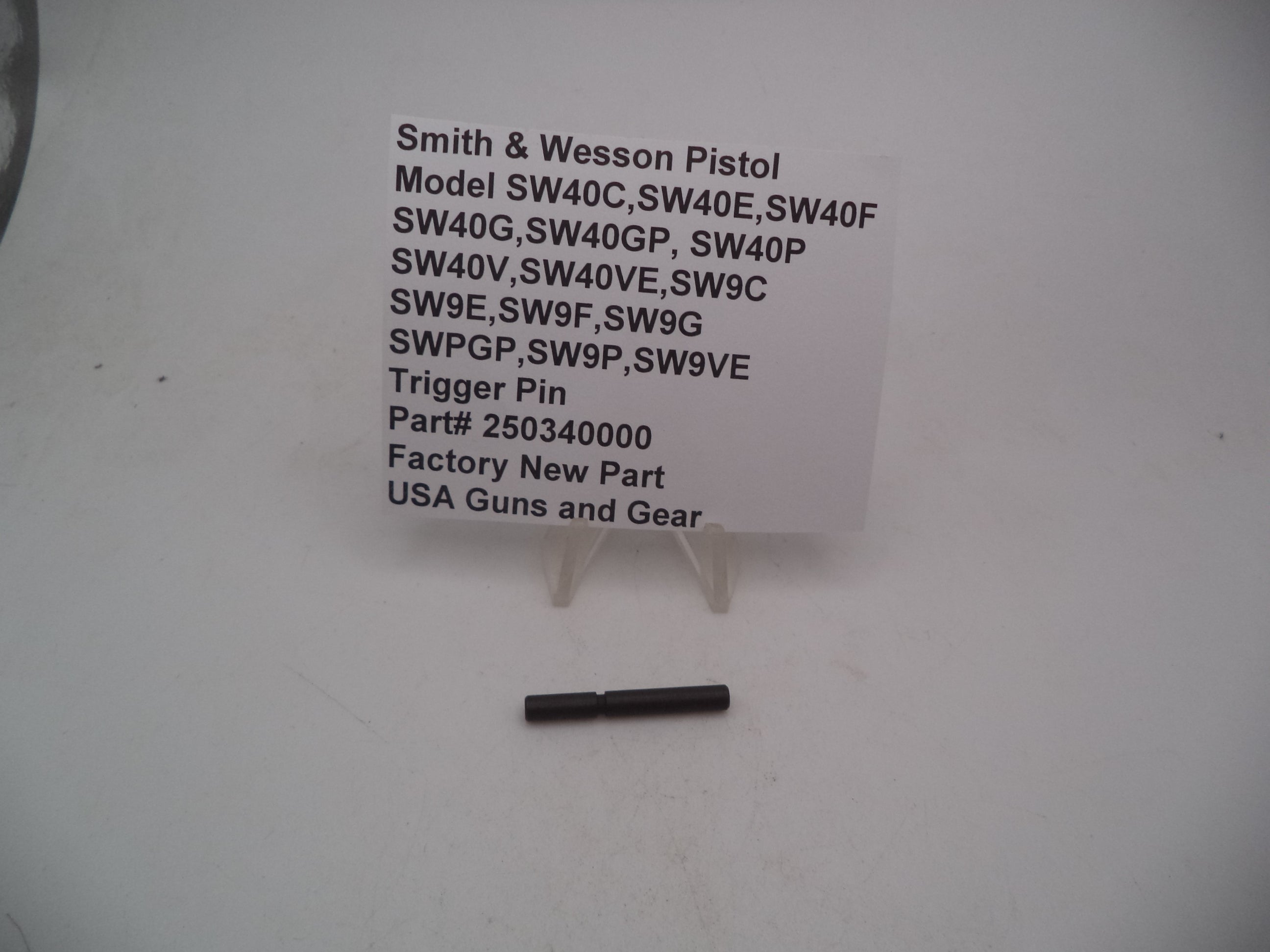 250340000 SW Model SW40C-G,SW40GP,SW40P,SW40V,SW40VE,SW9C-G,SWPGP,SW9P,SW9VE Trigger Pin