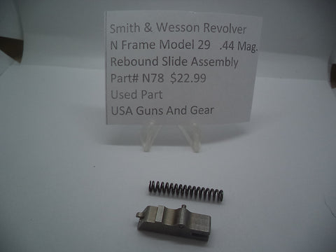 N78 Smith & Wesson Revolver N Frame Model 29 .44 Mag. Rebound Slide Assy.