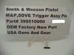 399510000 Smith & Wesson Pistol M&P and SDVE Trigger Assembly Pin New