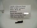Smith & Wesson M&P Extractor 9mm/40/45 | OEM 3963400PH