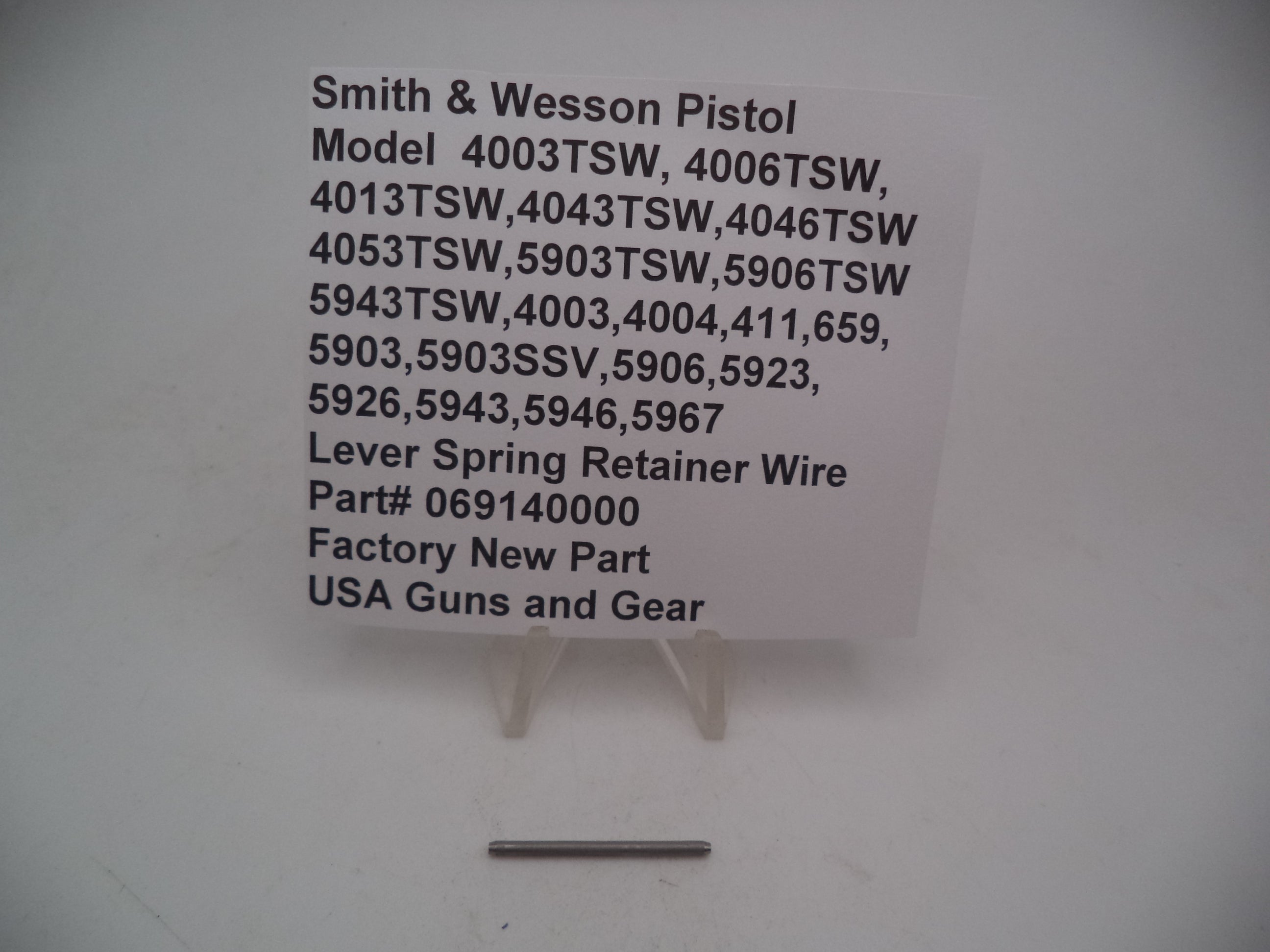 069140000 SW Model 4003TSW,4043TSW,4053TSW,5903TSW,4003,411,659Lever Spring Retainer Wire