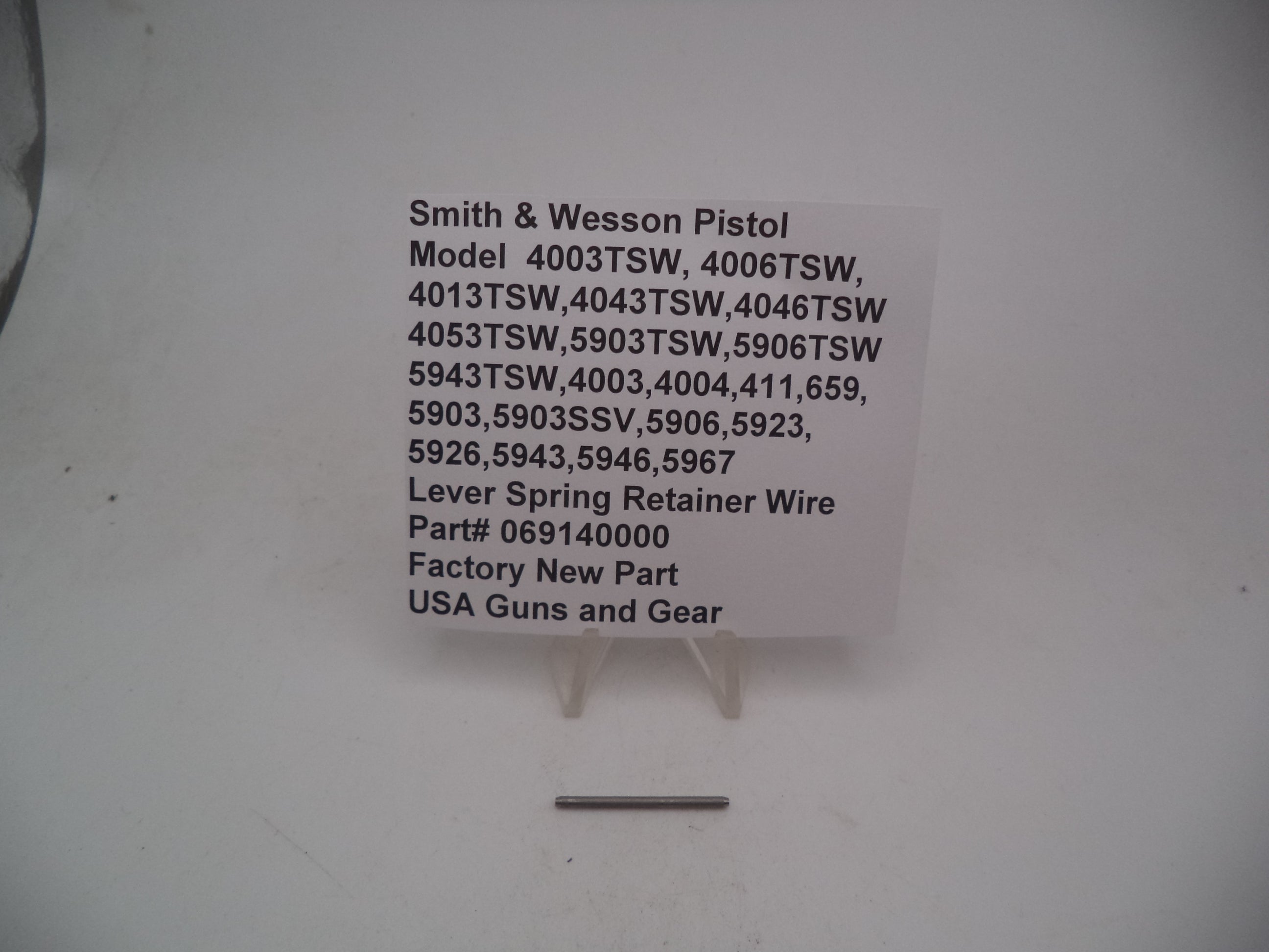 069140000 SW Model 4003TSW,4043TSW,4053TSW,5903TSW,4003,411,659Lever Spring Retainer Wire