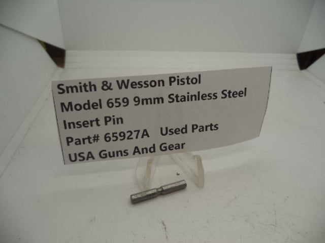 65927A Smith & Wesson Pistol Model 659 Insert Pin 9MM Used Part