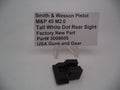 S&W M&P 45 M2.0 Tall White Dot Rear Sight | OEM 3008605