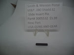 3005532 Smith & Wesson Pistol M&P 380 Shield EZ Slide Insert Pin