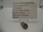 617181A Smith & Wesson K Frame Model 67 Thumb Piece & Nut .38 Special