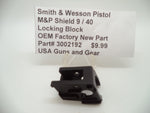 3002192 Smith & Wesson Pistol M&P Shield 9 / 40 Locking Block Factory New Part