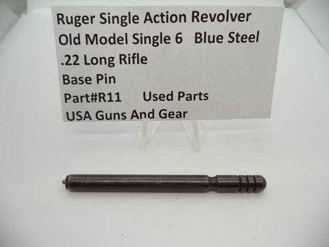 R11 Ruger Revolver Single Action Old Model Single 6 Base Pin .22 LR Used Part