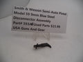 593AC Smith & Wesson Pistol Model 59 Disconnector Assembly 9MM Used Parts