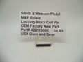 Smith & Wesson M&P Shield Locking Block Coil Pin - 9mm/.40/.45 All Generations - Factory OEM 422110000