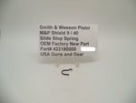 422180000 Smith & Wesson M&P Shield 9 / 40 Slide Stop Spring Factory New Part