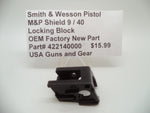422140000 Smith & Wesson M&P Shield 9 / 40 Locking Block Factory New Part