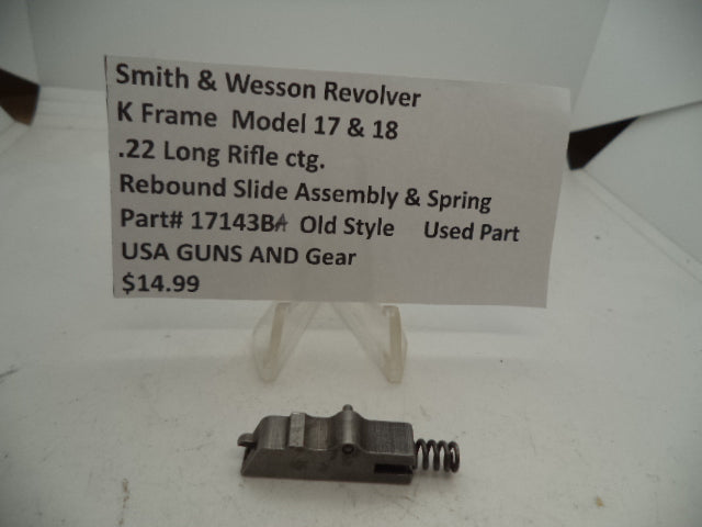 17143BA S&W K Frame Model 17 & 18 Rebound Slide & Spring .22 LR ctg.