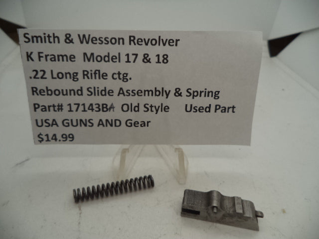 17143BA S&W K Frame Model 17 & 18 Rebound Slide & Spring .22 LR ctg.