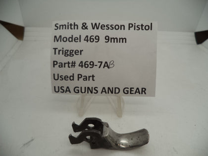 469-7AB Smith & Wesson Pistol Model 469 Trigger 9mm  Used Part