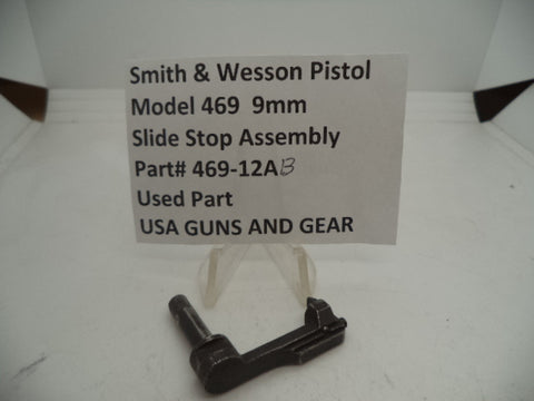 469-12AB Smith & Wesson Pistol Model 469 Slide Stop  9MM Used Part