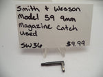 SW36 Smith & Wesson Model 59 9MM Pistol Used Magazine Catch