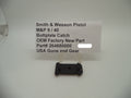Smith & Wesson M&P 9/40 Buttplate Magazine Catch | OEM 264680000